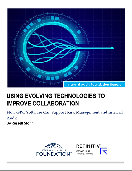 Using Evolving Technologies to Improve Collaboration: How GRC Software Can Support Risk Management and Internal Audit